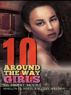 cover image of Around the Way Girls 10